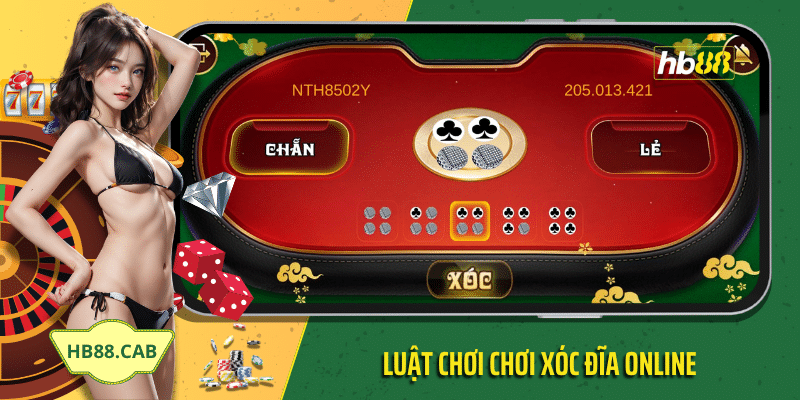 Luật chơi chơi xóc đĩa online